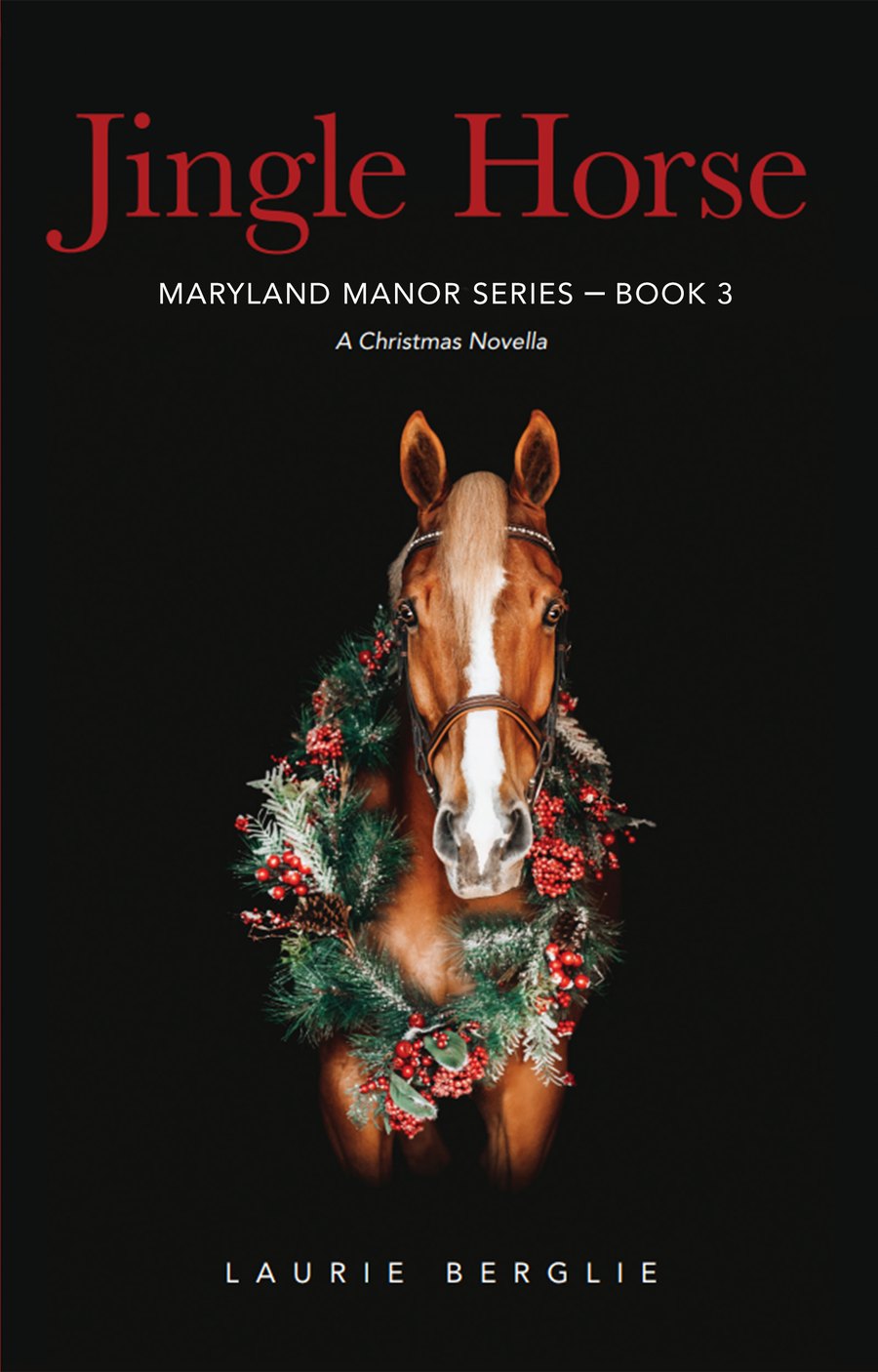 Jingle Horse by Laurie Berglie, Christmas novella cover